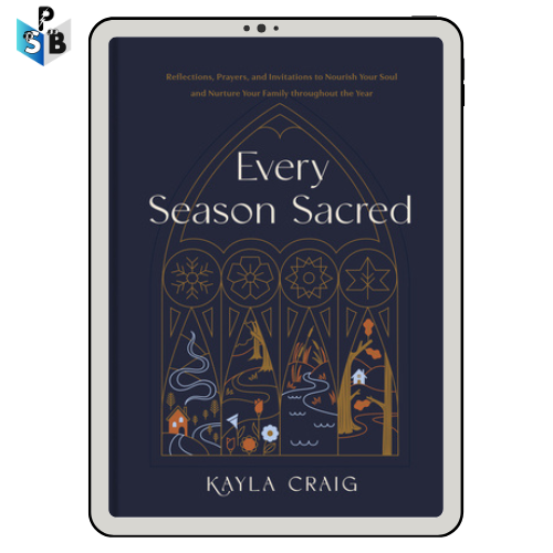 Every Season Sacred PDF