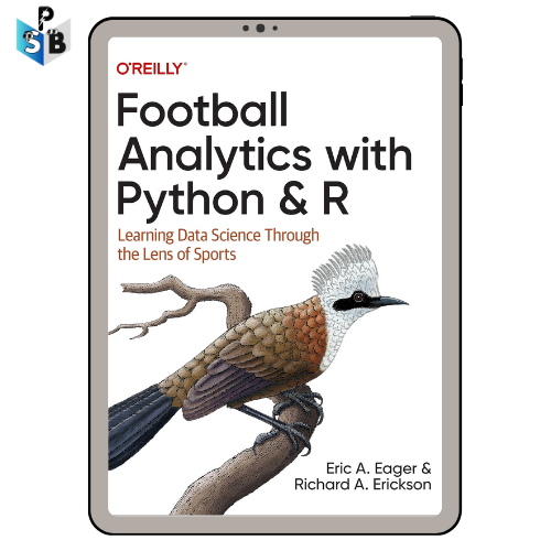 Football Analytics with Python and R PDF