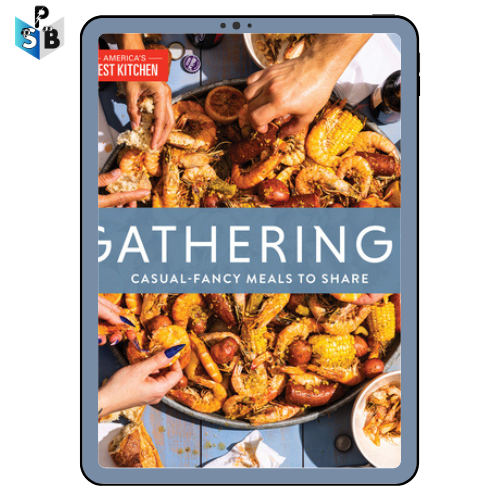 Gatherings America’s Test Kitchen PDF