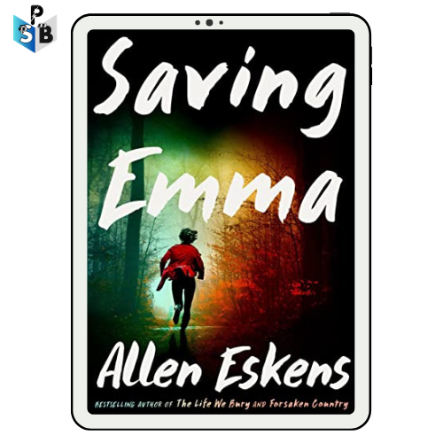 Saving Emma Allen Eskens PDF