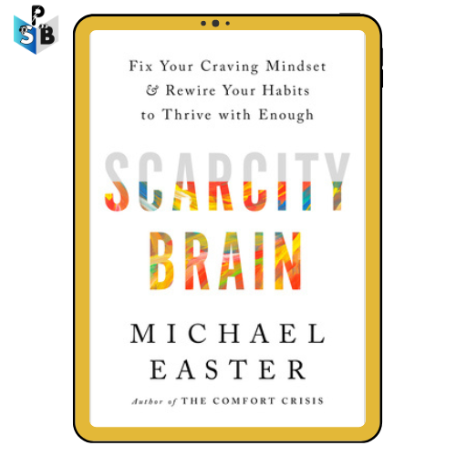 Scarcity Brain Michael Easter PDF