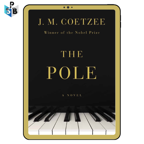 The Pole J. M. Coetzee PDF