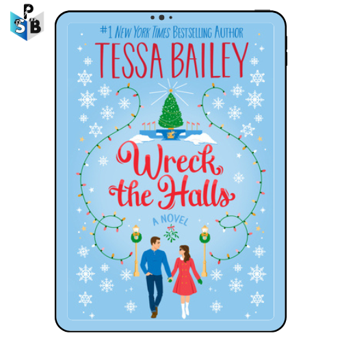 Wreck the Halls Tessa Bailey PDF