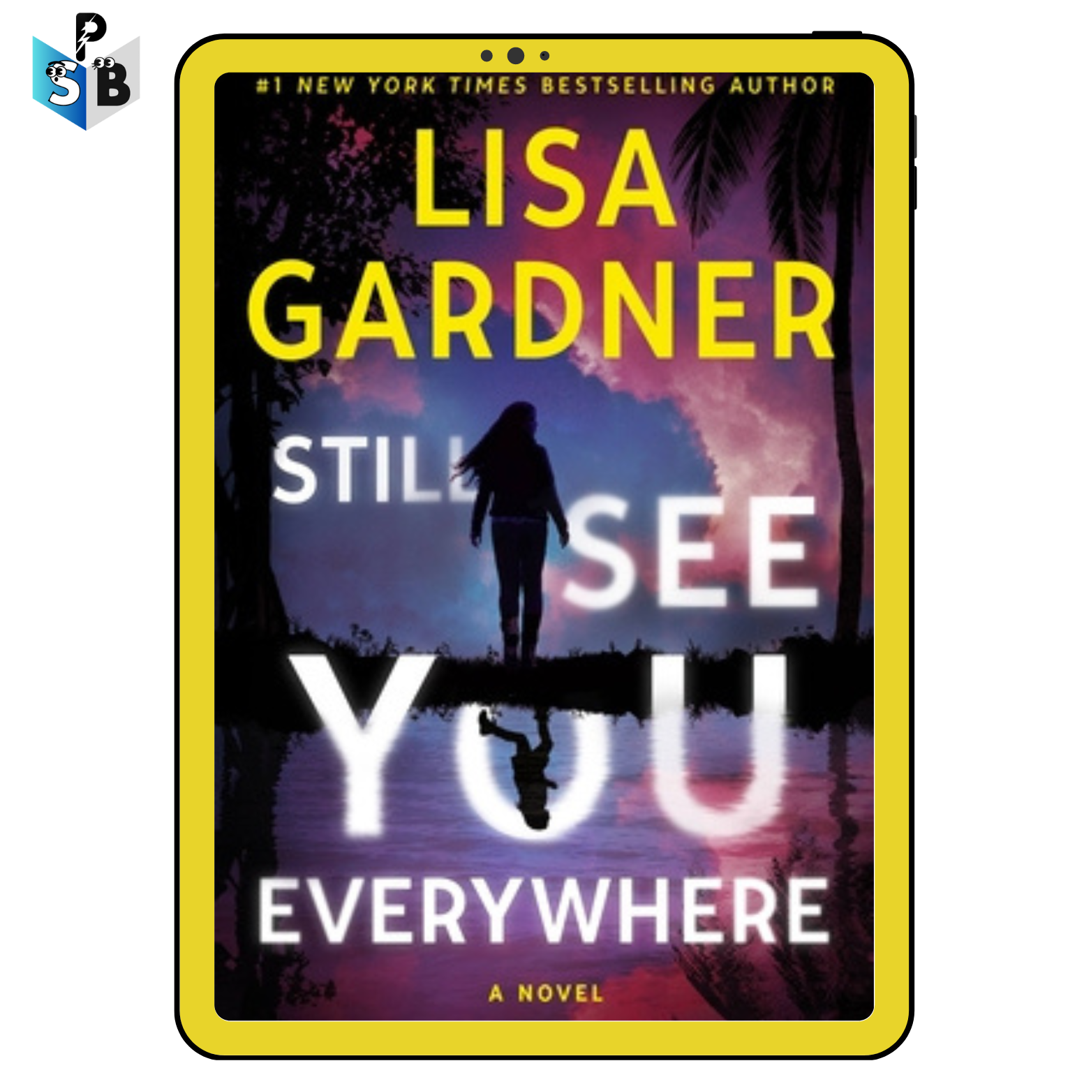 Still See You Everywhere by Lisa Gardner