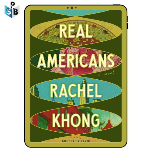 Real Americans Rachel Khong PDF