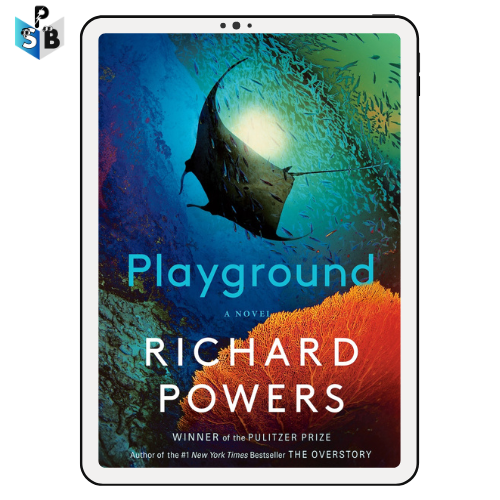 Playground Richard Powers PDF