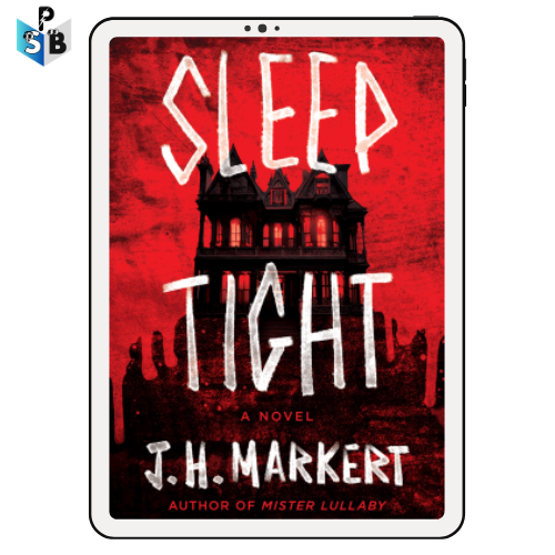 Sleep Tight J.H. Markert PDF