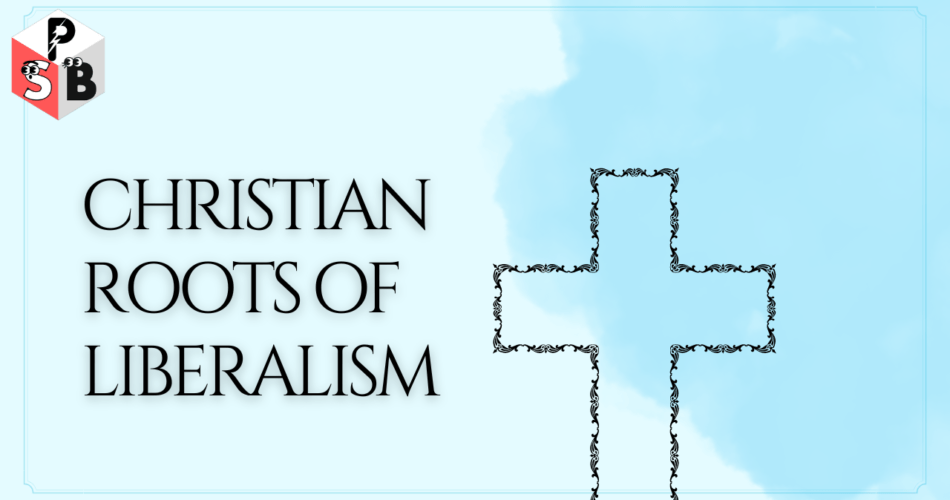 christian-roots-of-liberalism