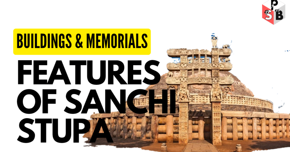 features-of-sanchi-stupa