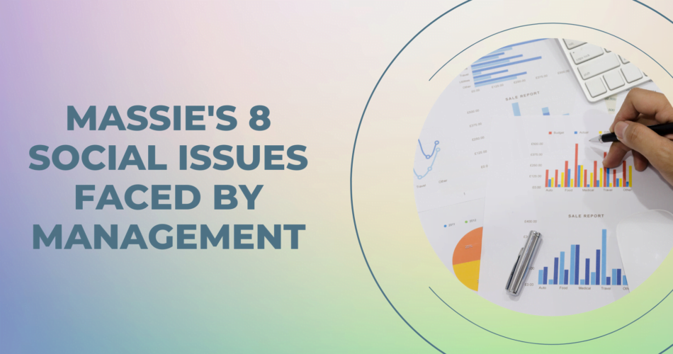 Massie's 8 Social Issues faced by Management