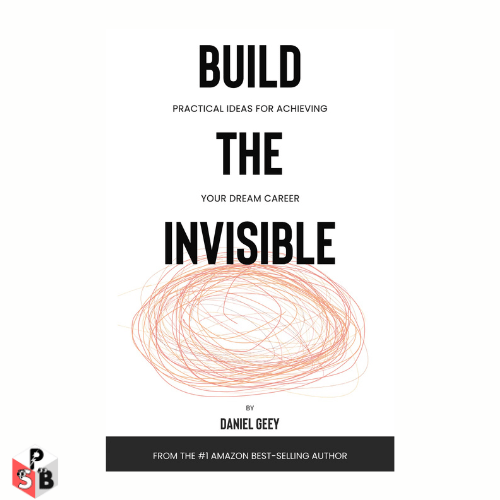 Build The Invisible Daniel Geey
