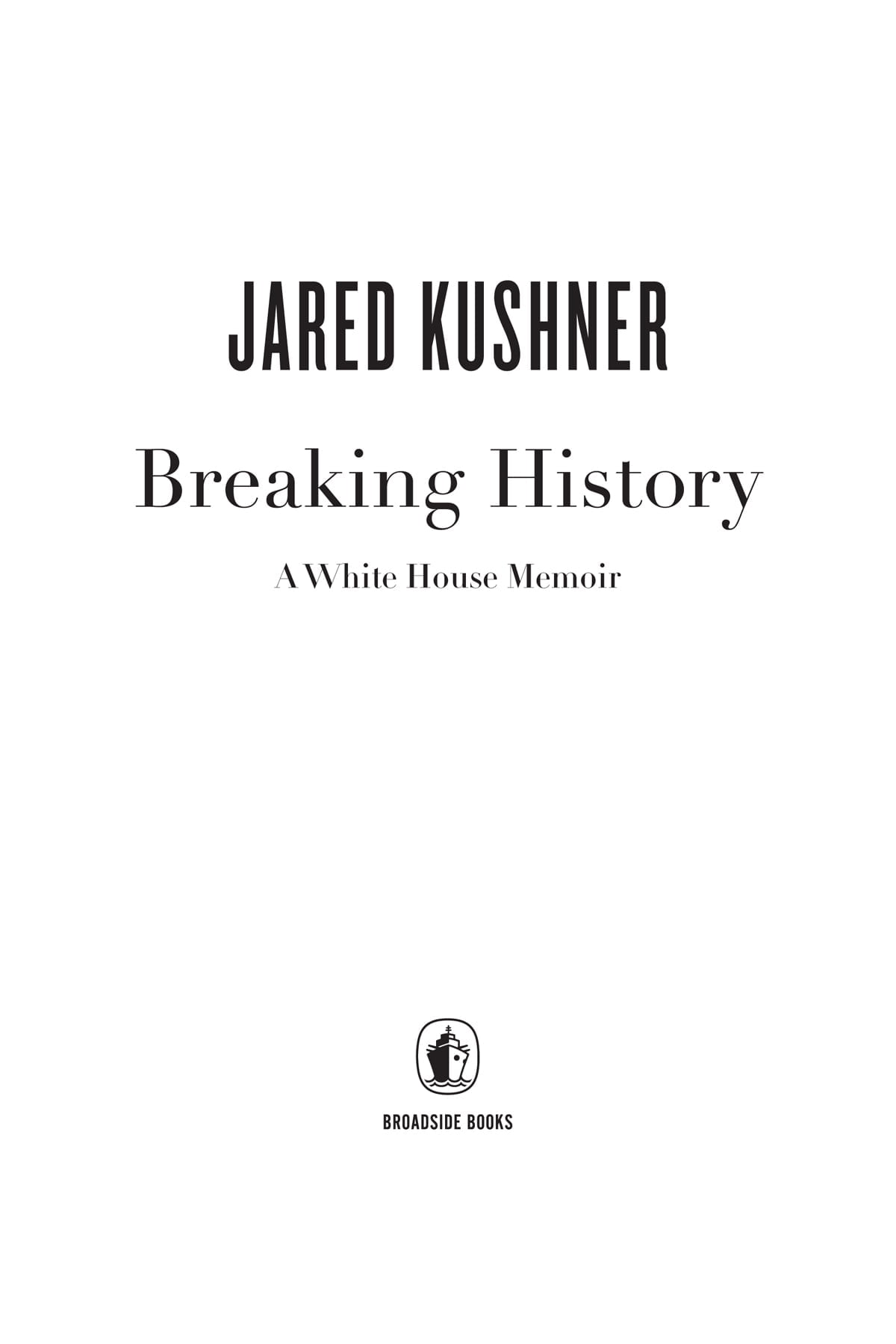 Breaking History: A White House Memoir [PDF]