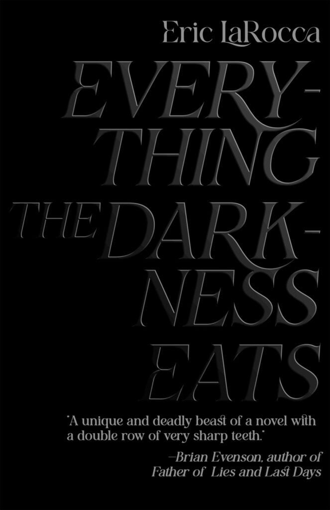 Everything the Darkness Eats pdf