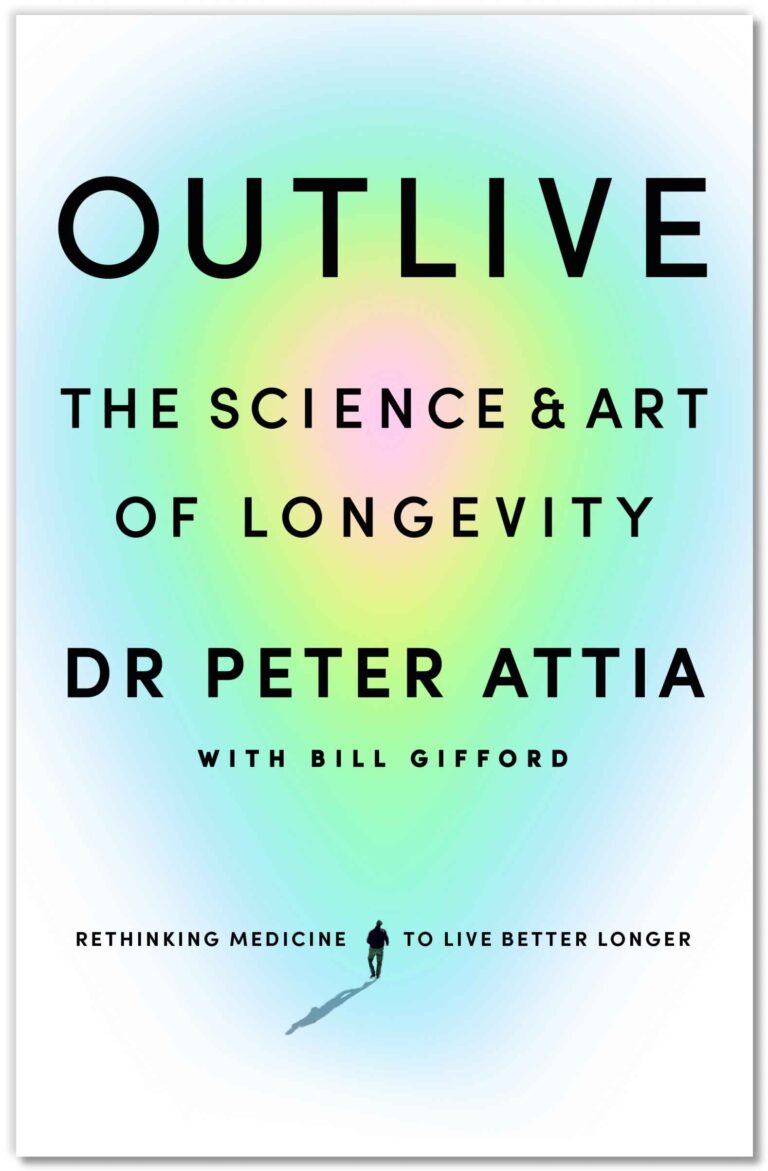 Outlive The Science and Art of Longevity pdf