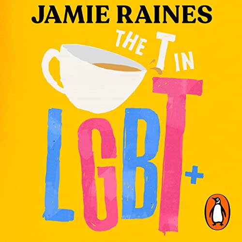 The T in LGBT Jamie Raines pdf