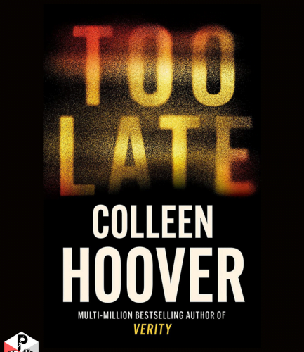 Too Late Colleen Hoover PDF, EPUB, VK