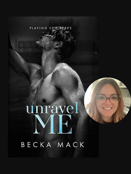 Unravel Me Becka Mack PDF, EPUB, VK